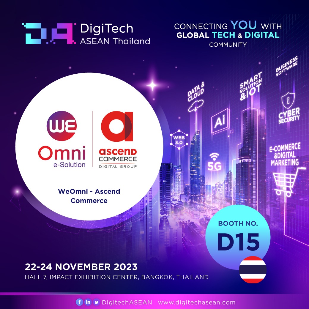 WeOmni ได้เข้าร่วมแสดงสินค้าและสัมมนาด้านเทคโนโลยีและดิจิทัลแห่งอาเซียน DigiTech ASEAN Thailand 2023